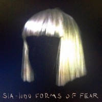 Sia - 1000 Forms of Fear
